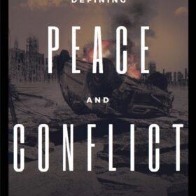 Defining Peace & Conflict